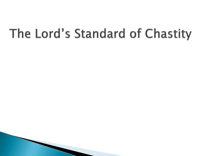 the lord s standard of chastity