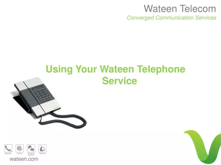 using your wateen telephone service