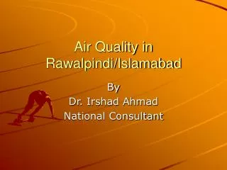 Air Quality in Rawalpindi/Islamabad