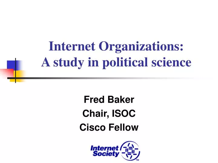 internet organizations a study in political science