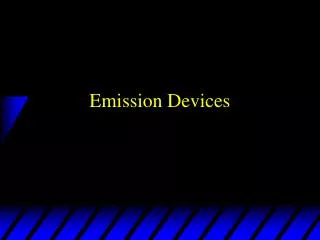 Emission Devices