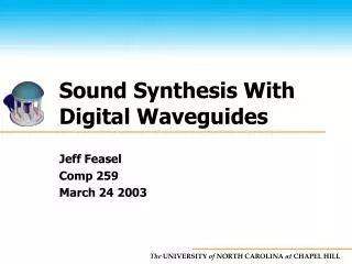 Sound Synthesis With Digital Waveguides