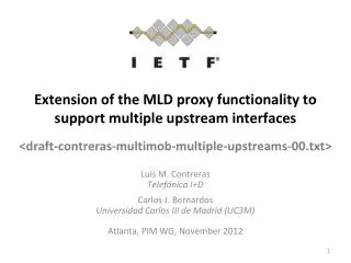 Extension of the MLD proxy functionality to support multiple upstream interfaces &lt; draft-contreras-multimob-multiple