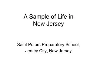 A Sample of Life in New Jersey