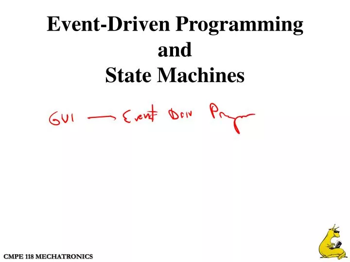 event driven programming and state machines