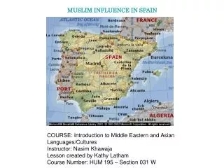 MUSLIM INFLUENCE IN SPAIN
