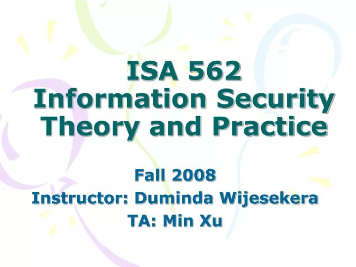 isa 562 information security theory and practice