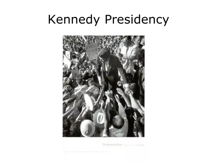 kennedy presidency
