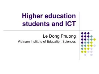 Higher education students and ICT