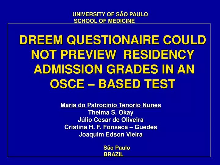 dreem questionaire could not preview residency admission grades in an osce based test