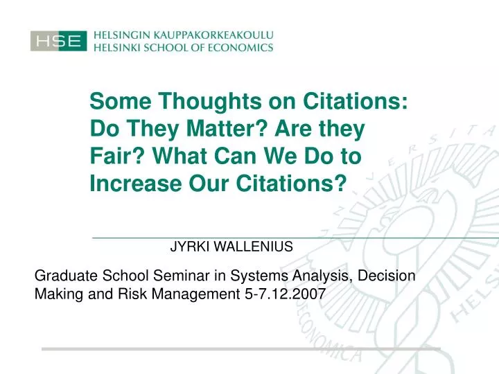 some thoughts on citations do they matter are they fair what can we do to increase our citations