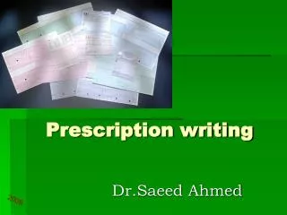 Prescription writing