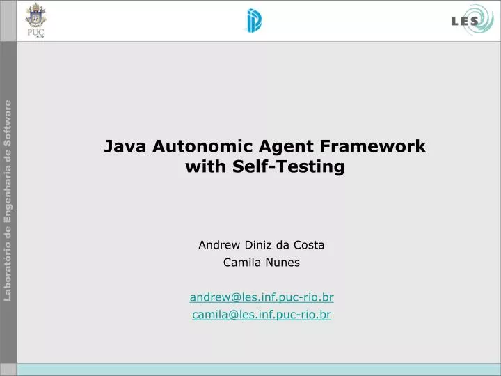 java autonomic agent framework with self testing