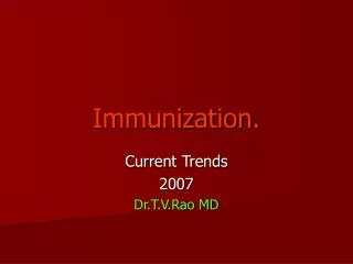 Immunization.