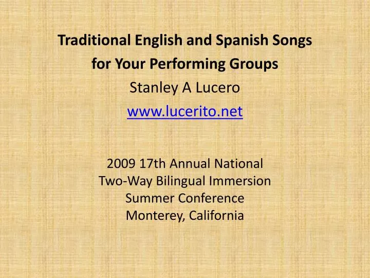 2009 17th annual national two way bilingual immersion summer conference monterey california