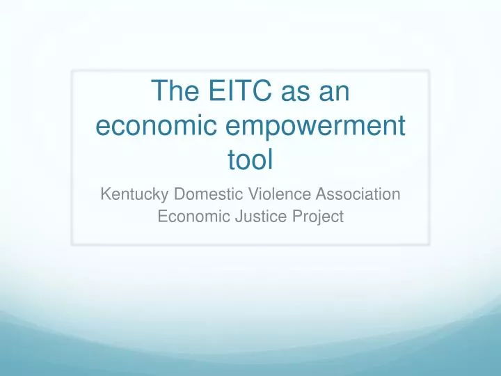 the eitc as an economic empowerment tool