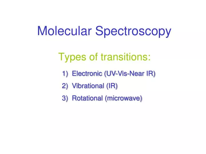 molecular spectroscopy types of transitions