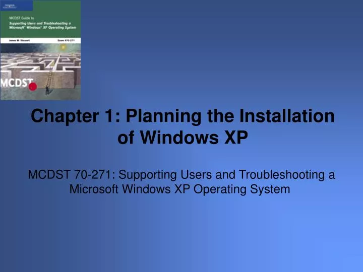 mcdst 70 271 supporting users and troubleshooting a microsoft windows xp operating system