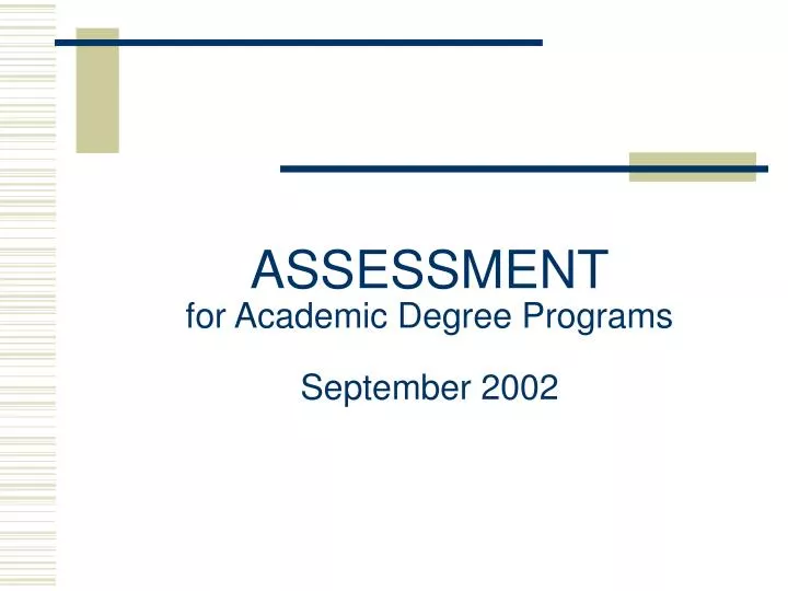 assessment for academic degree programs september 2002