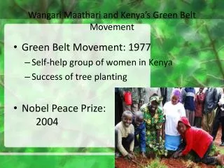 Wangari Maathari and Kenya’s Green Belt Movement