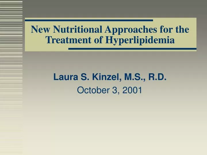 new nutritional approaches for the treatment of hyperlipidemia