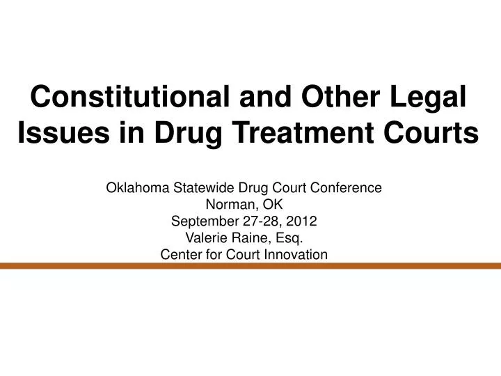 constitutional and other legal issues in drug treatment courts