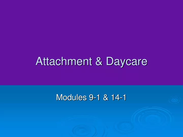 attachment daycare