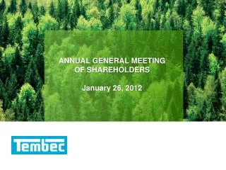ANNUAL GENERAL MEETING OF SHAREHOLDERS January 26, 2012