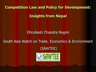 Competition Law and Policy for Development: Insights from Nepal