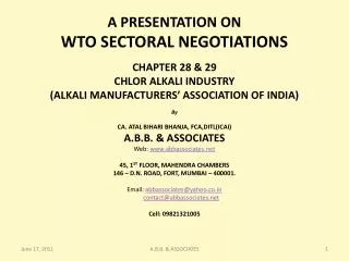 A PRESENTATION ON WTO SECTORAL NEGOTIATIONS