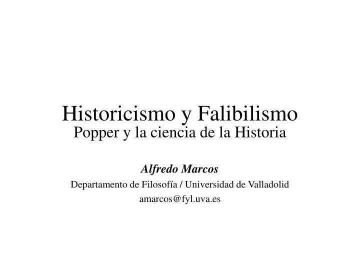 historicismo y falibilismo