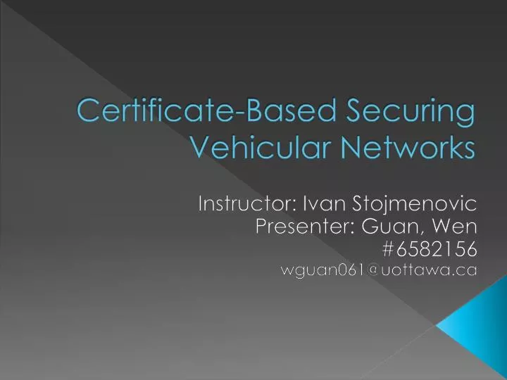 certificate based securing vehicular networks