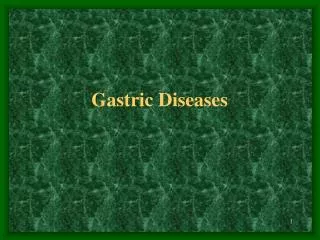 G astric Diseases