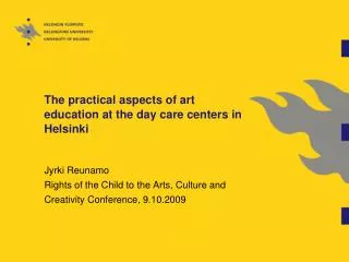 The practical aspects of art education at the day care centers in Helsinki