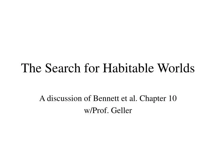 the search for habitable worlds