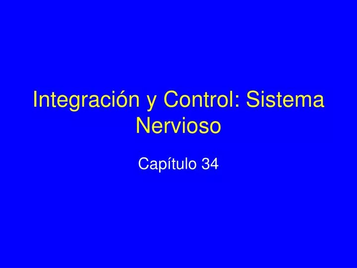 integraci n y control sistema nervioso