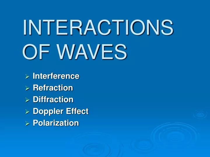 interactions of waves
