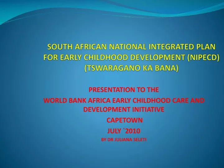 south african national integrated plan for early childhood development nipecd tswaragano ka bana