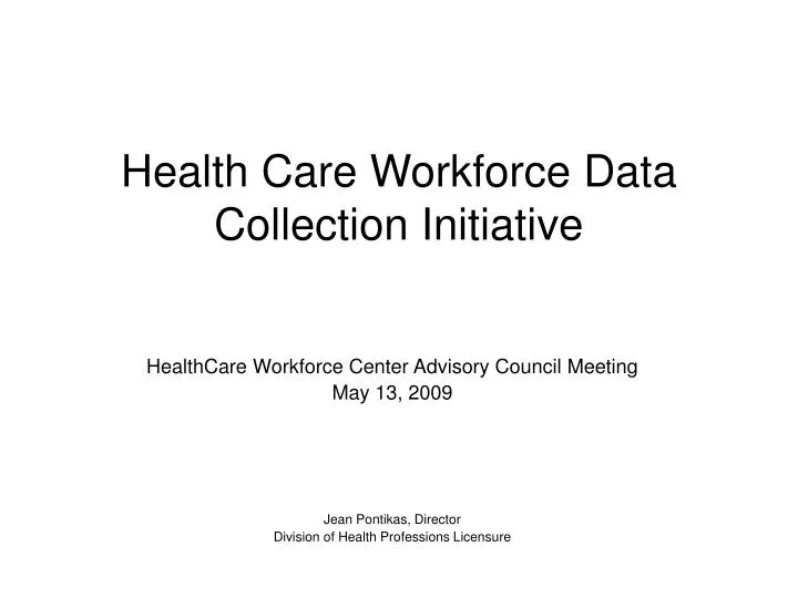 health care workforce data collection initiative