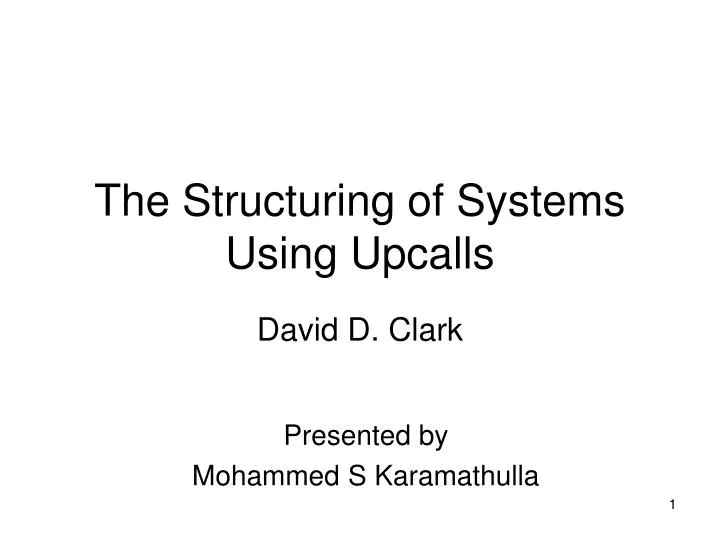 the structuring of systems using upcalls