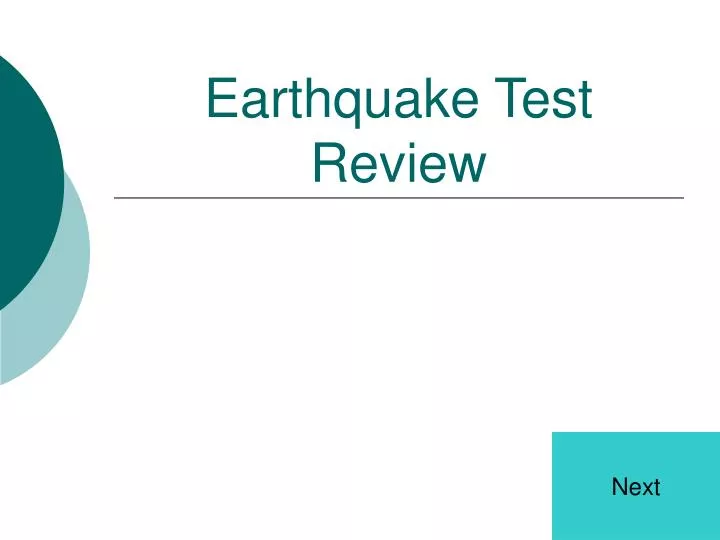 earthquake test review