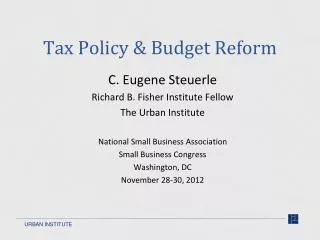 Tax Policy &amp; Budget Reform