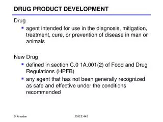 DRUG PRODUCT DEVELOPMENT