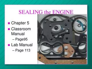 SEALING the ENGINE