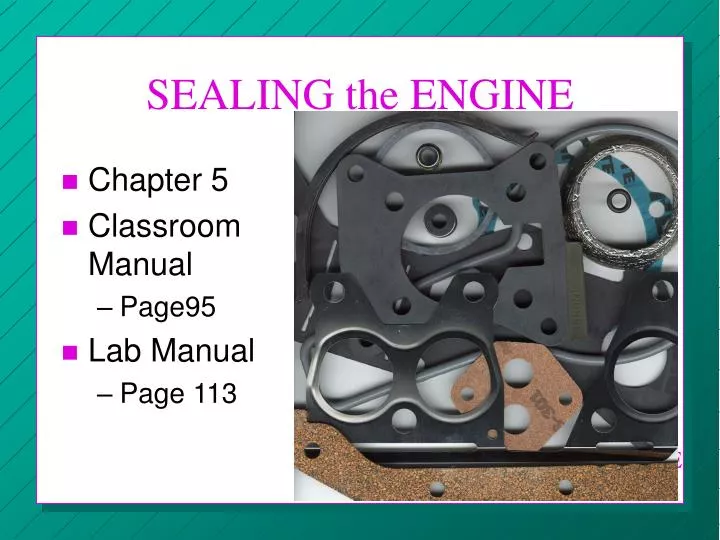 sealing the engine