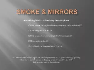 Smoke &amp; Mirrors