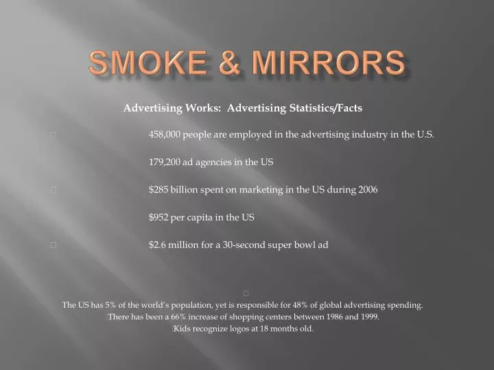 smoke mirrors