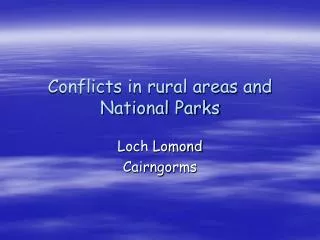 Conflicts in rural areas and National Parks