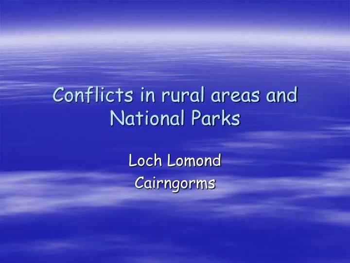 conflicts in rural areas and national parks