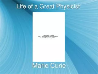 Life of a Great Physicist